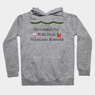 Christmas joy with Papa Priceless moments Hoodie
